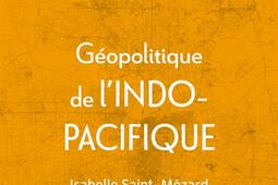 Géopolitique de l'Indo-Pacifique : genèse et mise en oeuvre d'une idée.jpg