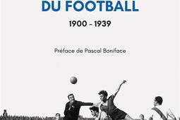 Géopolitique du football. Vol. 1. 1900-1939.jpg