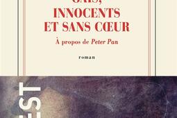 Gais innocents et sans coeur  a propos de Peter_Gallimard_9782073146137.jpg