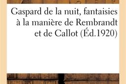 Gaspard de la nuit fantaisies a la maniere de R_Hachette BNF_9782329253565.jpg