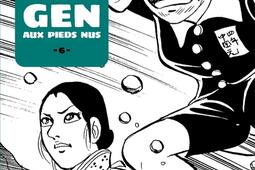 Gen aux pieds nus Vol 6_Le Tripode_9782370555199.jpg