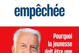 Generation empechee  pourquoi la jeunesse doi_Editions de lObservatoire_9791070210758.jpg