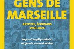 Gens de Marseille  artistes ecrivains 1940202_Gaussen_9782356982582.jpg