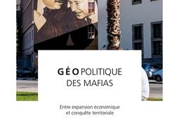 Geopolitique des mafias  entre expansion econom_le Cavalier bleu_9791031804910.jpg