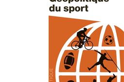 Geopolitique du sport_La Decouverte_9782348069000.jpg