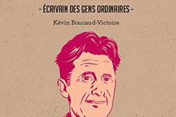 George Orwell, écrivain des gens ordinaires.jpg