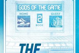 Gods of the game Vol 2 The defender_Hugo Roman_9782755679328.jpg