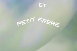 Grande Soeur et Petit Frere_Ed theatrales_9782842609078.jpg