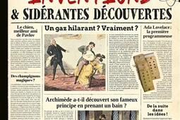 Grandes inventions  siderantes decouvertes_Larousse_9782036083639.jpg