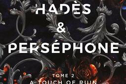 Hadès & Perséphone. Vol. 2. A touch of ruin.jpg