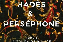 Hadès & Perséphone. Vol. 3. A touch of malice.jpg