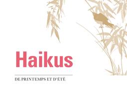 Haikus de printemps et dete_Gallimard_9782072929182.jpg