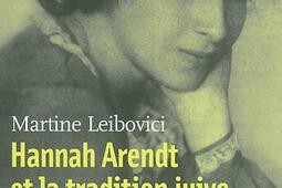 Hannah Arendt et la tradition juive  le judaisme_Labor et Fides_.jpg