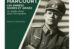 Harcourt  les annees noires et grises  un studi_Denoel_9782207186275.jpg
