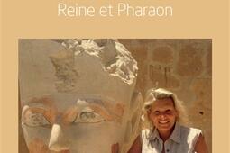 Hatchepsout  reine et pharaon_Les impliques editeur_9782385418656.jpg