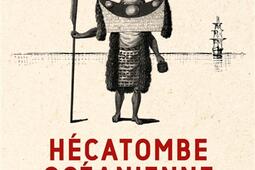 Hecatombe oceanienne  histoire de la depopulation du Pacifique et ses consequences XVIeXXe siecle_Au vent des îles_Gouvernement de la NouvelleCaledonieDITTT Service topographique_IRD.jpg