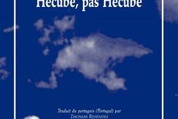 Hecube pas Hecube_les Solitaires intempestifs_9782846817387.jpg