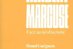 Herbert Marcuse  face au neofascisme_Amsterdam_9782354803292.jpg