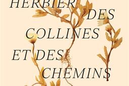 Herbier des collines et des chemins  ethnobotaniq_Actes Sud_9782330204990.jpg