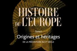 Histoire de lEurope Vol 1 Origines et heritag_Passes composes_9782379336607.jpg
