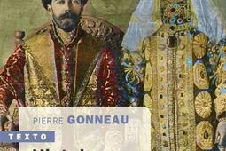 Histoire de la Russie des tsars : d'Ivan le Terrible à Nicolas II : 1547-1917.jpg