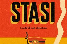 Histoire de la Stasi  loutil dune dictature_Perrin_9782262106003.jpg