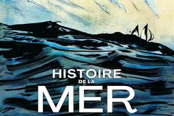 Histoire de la mer_Les Arenes_9791037514387.jpg