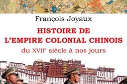 Histoire de lempire colonial chinois  du XVIIe s_Perrin_9782262107116.jpg