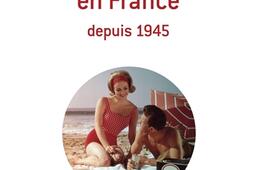 Histoire du bonheur en France depuis 1945_R Laffont.jpg