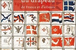 Histoire du drapeau : de France et d'ailleurs.jpg