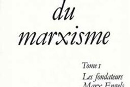 Histoire du marxisme. Vol. 1. Les Fondateurs : Marx, Engels et leurs prédécesseurs.jpg