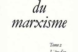 Histoire du marxisme. Vol. 2. L'Age d'or de Kautsky à Lénine.jpg