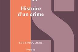 Histoire dun crime  deposition dun temoin_ Bouquins_9782382927021.jpg