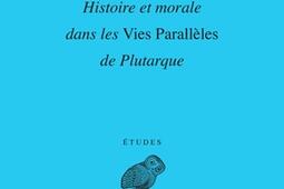 Histoire et morale dans les Vies parallèles de Plutarque.jpg