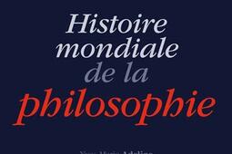 Histoire mondiale de la philosophie.jpg