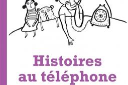Histoires au telephone_Joie de lire.jpg