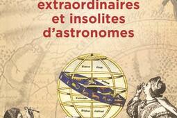 Histoires extraordinaires et insolites d'astronomes.jpg