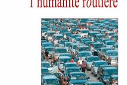 Homo automobilis ou L'humanité routière.jpg