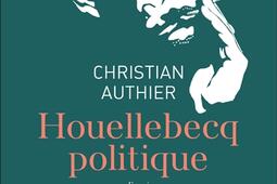 Houellebecq politique : essai.jpg