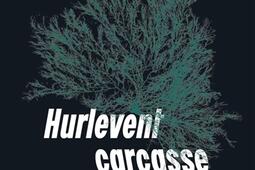 Hurlevent carcasse_Arche editeur_9782381980997.jpg