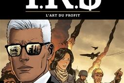 IRS Vol 26 Lart du profit_Le Lombard_9782808217798.jpg