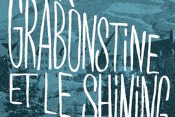 Igor Grabonstine et le Shining.jpg