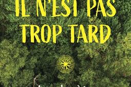 Il n'est pas trop tard.jpg