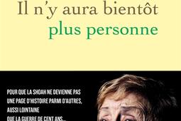 Il ny aura bientot plus personne_Grasset_9782246836483.jpg