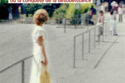 Ilaria ou La conquete de la desobeissance_Zoe_9782889075812.jpg