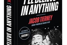 Ill believe in anything  the making of Heated ri_Hachette Heroes_9782017383000.jpg