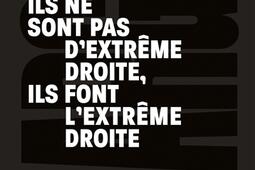 Ils ne sont pas dextreme droite ils font lextr_La Decouverte_9782348094972.jpg