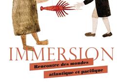 Immersion : rencontre des mondes atlantique et pacifique.jpg