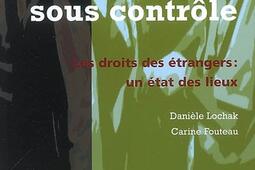 Immigres sous controle  les droits des etrangers  un etat des lieux_le Cavalier bleu_9782846702119.jpg