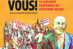 Indignez-vous ! : la violente espérance de Stéphane Hessel.jpg